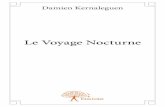 Le Voyage Nocturne - multimedia.fnac.commultimedia.fnac.com/multimedia/editorial/pdf/9782332904874.pdf · des vacances de la Toussaint. La veille, j’étais allé me recueillir sur