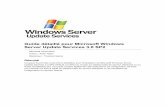 Guide détaillé pour Microsoft Windows Server Update ...labreux.fr/tssi/ms/10 - WSUS30SP2StepbyStep.pdf · Étape 5 : Configurer les mises à jour des clients ... 5. Sur la page