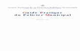 Guide Pratique du Policier Municipalmunicipale.police.free.fr/Files/110_guide_pratique.pdf · Code de Procédure Pénale ... vent être constatées au moyen des formulaires décrits