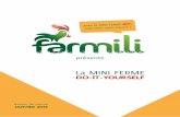 La MINI FERME - farmili.com · YOUMAKIT est le nouveau poulailler en kit à peindre soi-même. Il a été intégralement conçu par Farmili, en partenariat avec un fabricant français