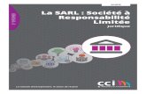 La SARL : Société à Responsabilité Limitée - cci.nc · La SARL est la société commerciale la plus répandue : elle est particulièrement ... sur le statut social du dirigeant