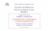 Faculté de Médecine Pierre-et-Marie-Curie · 2 oxydant + ne− réduction réducteur oxydation CHAPITRE VIII - Equilibres d’Oxydo-Réduction 1. Définitions. Oxydation : perte