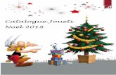 Catalogue Jouets Noël 2018 - fichier.ciebourse.comfichier.ciebourse.com/catajouet18.pdf · 037 – Trotinette flex rose Pat’patrouille Cette trottinette est pensée pour la sécurité
