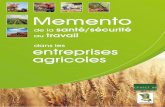 Memento - Direccte Nouvelle Aquitainenouvelle-aquitaine.direccte.gouv.fr/.../IMG/pdf/direccte_memento.pdf · Memento dans les entreprises agricoles de la santé/sécurité au travail