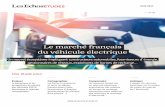 Le marché français du véhicule électrique · PDF fileLes réseaux professionnels à la conquête du circuit C2C : nouvelles offres et nouveaux modèles économiques Le marché