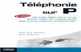 12359 Telephonie IP 9/06/08 9:26 Page 1 Téléphonie … · Problématique de la ToIP • Les contraintes de la VoIP • La signalisation H.323 • Le protocole SIP • Le protocole