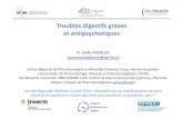 CRPV de Marseille Troubles digestifs graves et ... · PDF fileNeuroleptiques Antiépileptiques Antiparkinsoniens ... antipsychotiques 3 • Etude danoise utilisant un registre de psychiatrie