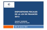 DISPOSITIONS FISCALES DE LA LOI DE FINANCES … · ’ des affaires et é de la fraude fiscale Entreprises é : entreprises imposables au Maroc ayant directement ou indirectement