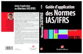 Guide d’application S. BRUN des Normes IAS/IFRS · 2015-01-23 · rapprocher à court ou moyen terme des normes IAS/IFRS. Fondé sur l’expérience de l ... normes IAS/IFRS, les