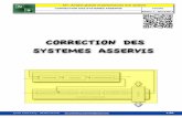 Correction des systèmes asservistsi.ljf.free.fr/ATS/docs/S2I/CI1B/Correction_des_systemes_asservis.pdf · SYSTEMES ASSERVIS CI1 : Analyse globale et performances dÕun syst me ...