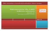 Découverte du LMS Libres savoirs · REALISER LE SUIVI PEDAGOGIQUE DES APPRENANTS AVEC LE LMS LIBRES SAVOIRS ... .doc, .docm, .docx, .dot ... Tout site …