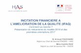 INCITATION FINANCIERE A L’AMELIORATION DE LA … · 2017-01-30 · niveau de calcul IFAQ – Si un indicateur recueilli au niveau juridique pour plusieurs entités géographiques