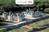 Château de la Belle au Bois Dormant - chateaudusse.fr€¦ · “le diable de Saumur” édifie la première forteresse. ... miniatures peintes sur ivoire rapportées des Indes au