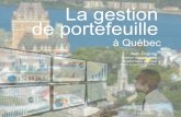 La gestion de portefeuille - Finance région de Québeccerclefinanceduquebec.com/files/documents/3j/73/jeanduguay.pdf · La gestion de portefeuille à Québec Jean Duguay Premier