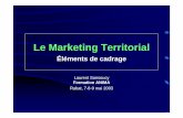 Le Marketing Territorial - animaweb.org · économique de la France Atlantique ... des capitaux et des activités économiques ... Les facteurs de localisation • Facteurs traditionnels