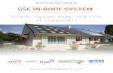 GSE IN-ROOF SYSTEM - Photovoltaique, … · Le Kit GSE Integration IN-ROOF SYSTEM vous offre de nombreux avantages : Facile à mettre en œuvre : un kit de 3kWc s’installe en 6