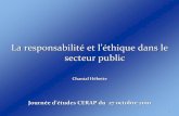 La responsabilité et léthique dans le secteur public · 2012-07-15 · Sensibilisation par ONG telles Transparency international ... (n ïest le rôle ni de lauditeur interne, ni