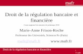 Droit de la régulation bancaire et financière - mafr.frmafr.fr/media/assets/slides/2-2018-abus-de-marche-07-02-18.pdf · Caractéristique du Droit des abus de marché ... financier,