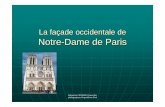 La fa ade ouest de Notre Dame de Paris - Des outils …desoutilspourlaclasse.hautetfort.com/media/00/00/3133474342.pdf · cathédrale est aussi accessible aux hommes. Cette façade