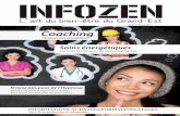 N°10 - Février 2017 Coaching - infozenlor.frinfozenlor.fr/wp-content/uploads/2017/01/Infozen-N10-Web.pdf · perdre de vue que dans le cadre de l’hypnose de spectacle le sujet
