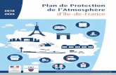 Plan de Protection 2018 de l’Atmosphère 2025 d’Île-de … · Aujourd’hui, à l’issue d’une démarche participative de plus d’un an, le nouveau plan de protection de