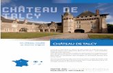 Un château meublé CHÂTEAU DE TALCY au charme …€¦ · Situation géographique et accès De Châteauroux ou Montluçon˜: D 943 Situé à 25 km au nord-est de Blois A10 sortie
