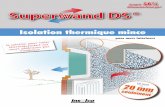 Isolation thermique mince - Insulco · Isolation thermique mince pour murs intérieurs ution pour isoler miquement vos s par ieur 20 mm seulement 10 mm ou 56% d’économie d’énergie*