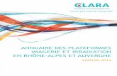CLARA / Annuaire des plateformes 2014 · paraffine/OCT), les coupes (paraffine/OCT), les colorations histologiques, l'immunohistochimie et l'hybridation in situ sur coupes et tissus