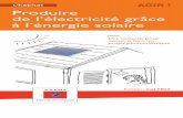 L’habitat AGIR Produire de l’électricité grâce à l’énergie solaireenergie.lozere.fr/sites/default/files/upload/documents/... · 2014-01-15 · gie solaire 4 • 5 D’abord,