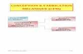 CONCEPTION & FABRICATION MECANIQUE (CFM) .CONCEPTION & FABRICATION MECANIQUE (CFM) Module 2 : Fabrication