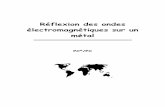 Réflexion des ondes électromagnétiques sur un métalolivier.granier.free.fr/cariboost_files/PC-ondes-EM-metal.pdf · 2 Le but de chapitre est de présenter les propriétés des