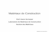 Matériaux de Construction - wiki.epfl.ch gc.pdf · Objectifs du cours • Comprendre la fonction des matériaux dans la construction; • comprendre les propriétés et sollicitations