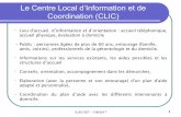 Le Centre Local d’Information et de Coordination (CLIC)p8.storage.canalblog.com/84/40/1300782/116224964.pdf · -Le CLIC d’Angers est impliqué dans la plateforme PASS Age.-Il