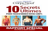 Les 10 Secrets Ultimes pour Transformer votre Corpsvieillemethodecorpsneuf.com/wp-content/.../SecretsTransformation.pdf · Vieille Méthode Corps Neuf, vous entraînez vos fibres