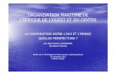 ORGANISATION MARITIME DE L’AFRIQUE DE …©5... · Atelier surle développementdes services hydrographiques 18 novembre2013 POINTE NOIRE . ORGANISATION MARITIME DE L’AFRIQUE DE