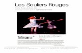Les Souliers Rouges - Compagnie Soleil Sous La Pluiesoleilsouslapluie.fr/wp-content/uploads/2014/09/Dossier-de-presse... · rassemblées par Pinkola Estés (Femmes qui courent avec