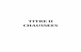 TITRE II CHAUSSEES - jouarre.fr · C.C.T.P. Chaussée – Commune de Jouarre – rue Jehan de Brie - Page 6 sur 34 ARTICLE - 2 MATÉRIAUX POUR COUCHE DE CHAUSSÉE NON-TRAITEE. 2.1.