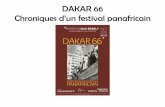 DAKAR 66 Chroniques d’un festival panafricain - …malraux.org/wp-content/uploads/2016/04/2016-04-31-v2Dakar_66.pdf · Discours du président sénégalais, Léopold Sédar Senghor,