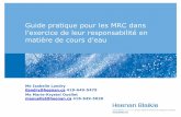 Guide pratique pour les MRC dans - agrcq.ca · • Définition de cours d’eau Compétence Exceptions ... superficie de bassin versant est inférieure à 100 km2 qui seraient de