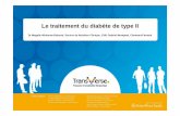 Le traitement du diabète de type II - chu … · Le traitement du diabète de type II Dr Magalie Miolanne-Debouit, Service de Nutrition Clinique, CHU Gabriel Montpied, Clermont-Ferrand.