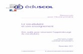 Le vocabulaire et son enseignementmedia.eduscol.education.fr/file/Dossier_vocabulaire/57/6/Micheline... · cycle II mais le niveau lexical permet de l’utiliser bien au-delà du