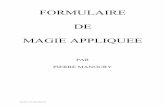 FORMULAIRE DE MAGIE APPLIQUEE - …gfol1.lesanciennesterres.com/download/Pierre_Manoury_Formulaire_de... · LES ALPHABETS MAGIQUES La science des glyphes et alphabets est d'une importance