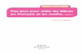 Des jeux pour aider les élèves en français et en mathsextranet.editis.com/it-yonixweb/images/322/art/doc/5/5bd7068c... · Vocabulaire 11 • Le jeu du ... l’état d’esprit