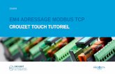 EM4 ADRESSAGE MODBUS TCP - perrino13.free.frperrino13.free.fr/download/notice/em4_Modbus_Crouzet_Touch_TCP_I… · 14 Crouzet Touch - Paramétrer l’adresse IP Entrer le mot de passe