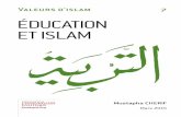 Valeurs d'islam 7 ÉDucaTion ET iSLam - fondapol.org · dans le cadre de ses travaux sur les valeurs. 7 NOTE DE L’ÉDITEUR Les traductions des versets du Coran proposées dans cette