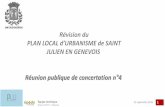 PLU de Saint-Julien- en-Genevois Publique... · actuellement) et un plus grand encadrement de leur réalisation en termes de dimensionnement et d’usages attendus (ati le 13). -