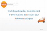 Etude Départementale de déploiement - sydesl.fr©ma Départemental de déploiement... · Etude Départementale de déploiement d’Infrastructures de Recharge pour Véhicules Electriques