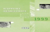 1999-Rapport Semestriel de la BNP-1ère Partie - Bourse · Les actions BNP ont été admises à la cote officielle de la Bourse de Paris sur le Règlement Mensuel, le ... son redressement