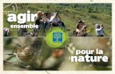 pour la nature - Nature Midi-Pyrénées - Agir ensemble ... · La nature de notre région ... pour connaître et protéger la nature, tout en sensibilisant le public à sa diversité
