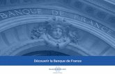Découvrir la Banque de France · o Missions de contrôle des banques et des assurances o Élaboration des règles de sécurité ... Elle est responsable de la procédure de droit